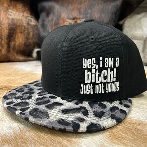 Yes, I’m a B!tch, Just NOT Yours